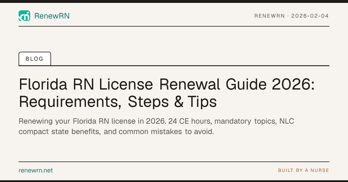 Florida RN License Renewal Guide 2026: Requirements, Steps & Tips | RenewRN