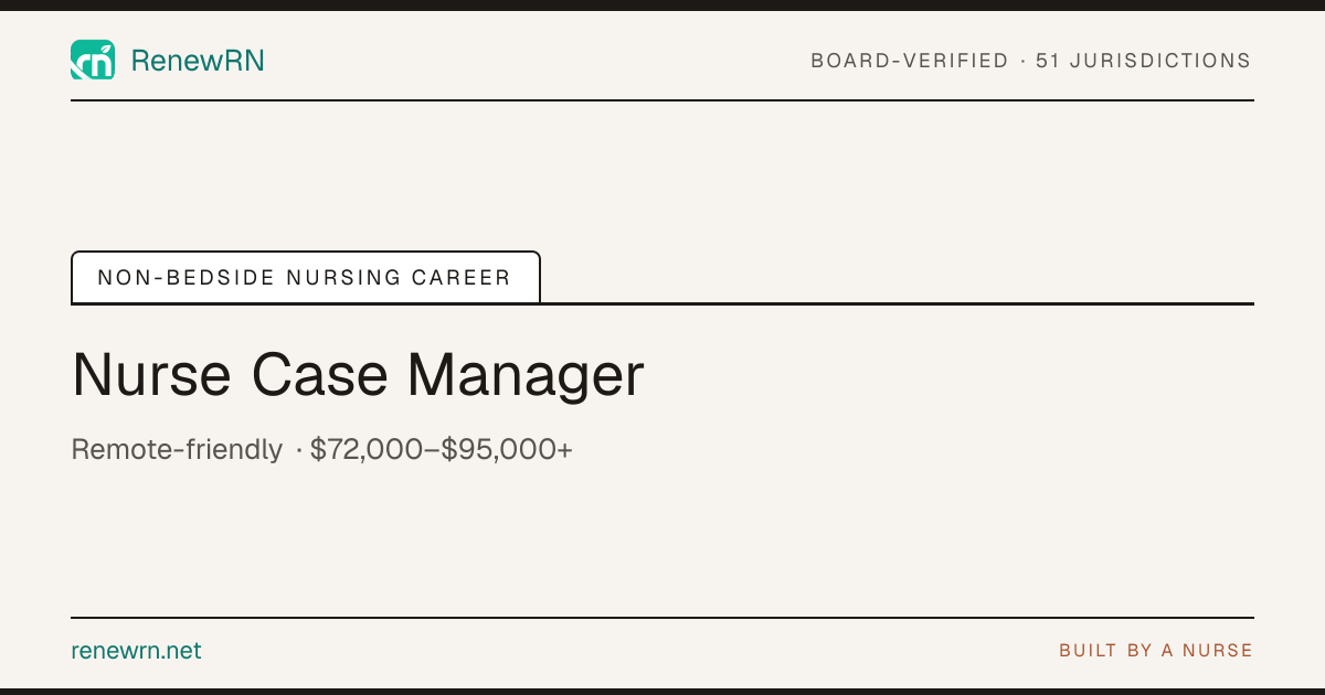 How to Become a Nurse Case Manager (2026) | RenewRN