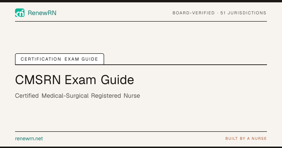 How to Pass the CMSRN Exam (2026): Study Guide | RenewRN