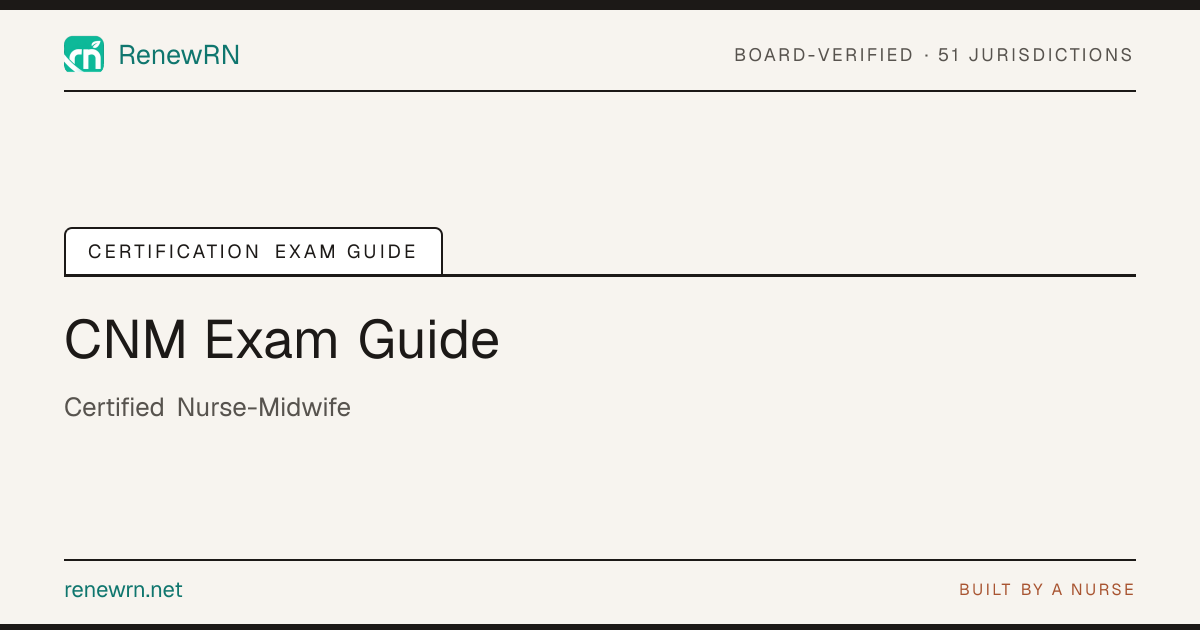 How to Pass the CNM Boards (2026): AMCB Pass Rate & Study Guide | RenewRN