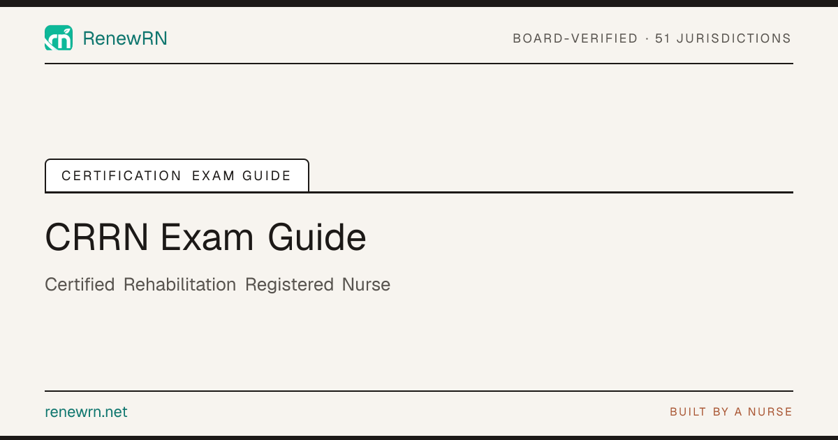 How to Pass the CRRN Exam (2026): Pass Rate & Study Guide | RenewRN