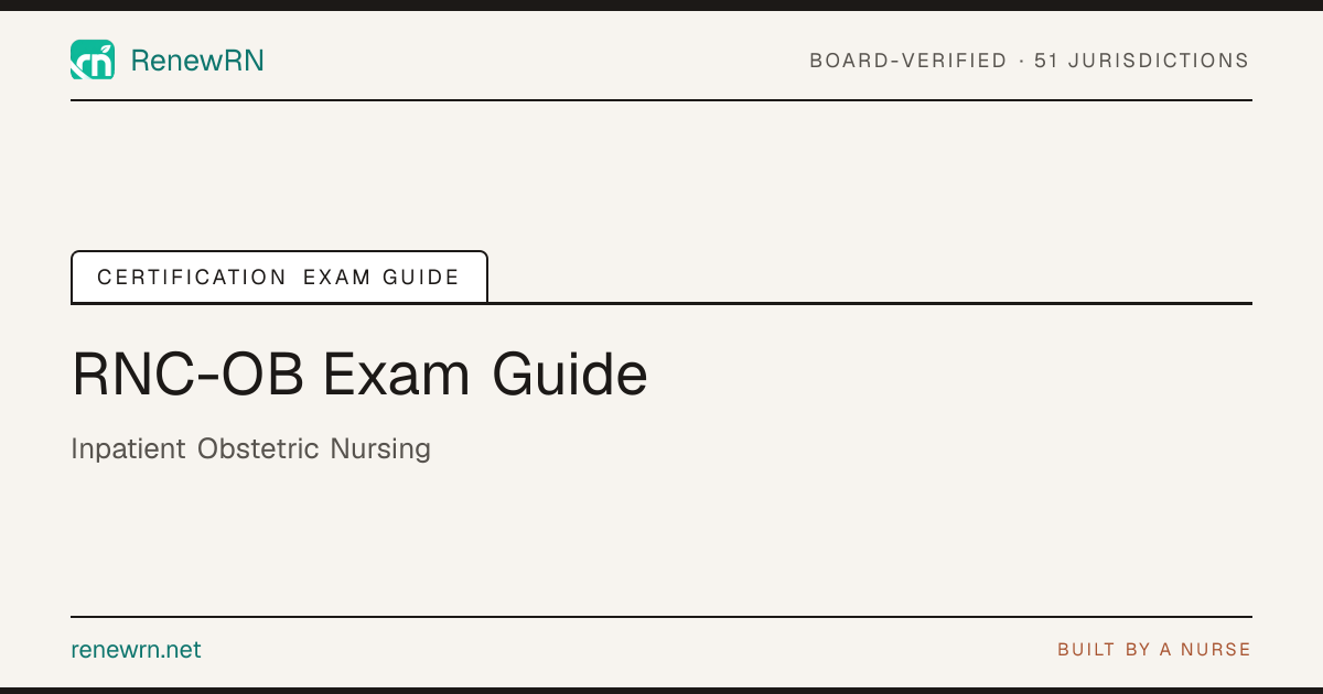 How to Pass the RNC-OB Exam (2026): Study Guide | RenewRN